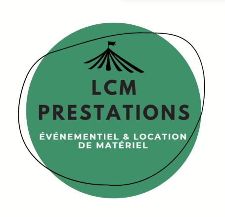 LCM PRESTATIONS - Location chapiteaux matériel événementiel